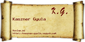 Kaszner Gyula névjegykártya